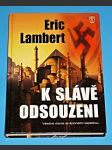 K slávě odsouzení : válečné drama se špionážní zápletkou - náhled