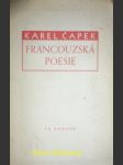 Francouzská poesie ( Překlady) - ČAPEK Karel - náhled