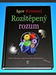 Rozštěpený rozum  aneb  Homo sapiens hledá lidské... štěstí - náhled