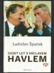 Deset let s václavem havlem - náhled