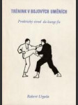 Trénink v bojových uměních (Praktický úvod do kung-fu) - náhled