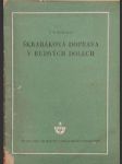 Škrabáková doprava v rudných dolech - náhled