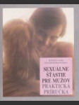 Sexuálne šťastie pre mužov (Praktická príručka) - náhled