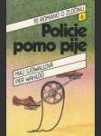 Policie pomo pije - náhled