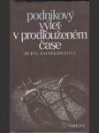 Podnikový výlet / V prodlouženém čase - náhled