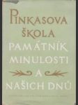 Pinkasova škola - Památník minulosti a našich dnů - náhled