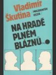 Na hrade plném bláznů (Presidentův vězeň) - náhled