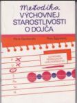 Metodika výchovnej starostlivosti o dojča - náhled