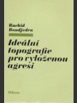 Ideální topografie pro vyloženou agresi - náhled