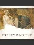 Fresky z Kopist - náhled