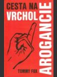 Cesta na vrchol arogancie (ako sa rodina Bielych dostala k moci a peniazom) - náhled