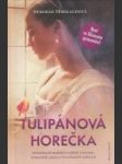 Tulipanova horecka - náhled