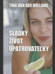 Sladký život opatrovateľky - náhled