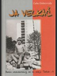 Ja velkáč - náhled