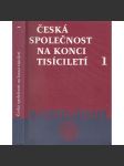 Česká společnost na konci tisíciletí 1. - náhled