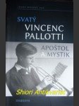 Svatý vincenc pallotti apoštol a mystik - wróbel józef - náhled