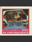 Svet na pneumatikách - náhled