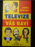 Televize vás baví, aneb, Když Gott se ženou snídá - náhled