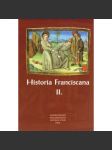 Historia Franciscana II. Kapitoly z dějin české františkánské provincie sv. Václava (sborník) - náhled