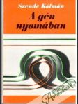 A gén nyomában - náhled