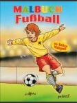 Malbuch - Fussball (96 Seiten Malspass) - náhled