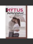 Mýtus monogamie - Průvodce následky nevěry - náhled