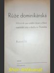 Růže dominikánská - ročník 53 - 54 - kolektiv - náhled