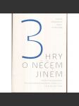 3 hry o něčem jiném - náhled