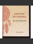 Jako pták ses narodila - náhled