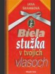 Biela stužka v tvojich vlasoch - náhled