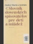 Slovník slovenských spisovateľov pre deti a mládež - náhled