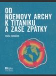 Od Noemovi archy k Titaniku a zase zpátky - náhled