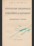 Novodobá organisace strojírny a slevárny - náhled