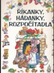 Říkanky, hádanky, rozpočítanky - náhled