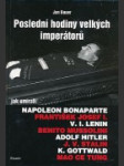 Poslední hodiny velkých imperátorů - náhled