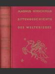 Sittengeschichte des weltkrieges I. - II. - náhled