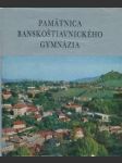 Pamätnica Banskoštiavnického gymnázia - náhled