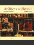 Návštěvy v ateliérech - náhled