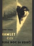 Hamlet čiže dlhá noc sa končí - náhled