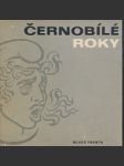 Černobílé roky - náhled