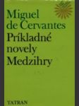 Príkladné novely, Medzihry - náhled