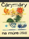 Čárymáry na múre - náhled