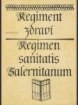 Regiment zdraví / Regimen Sanitatis Salernitanum - náhled