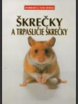 Škrečky a trpasličie škrečky  - náhled