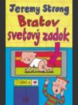 Bratov svetový zadok - náhled