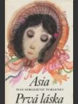 Asia, Prvá láska - náhled