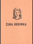 Žena hrdinka - náhled