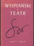 Wyspiański i teatr 1907 - 1957 - náhled