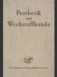 Prothetik und Werkstoffkunde  - náhled