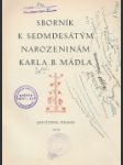 Sborník k sedmdesátým narozeninám Karla B. Mádla - náhled